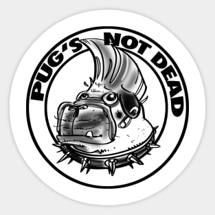 Pug's Not Dead 2 Sticker